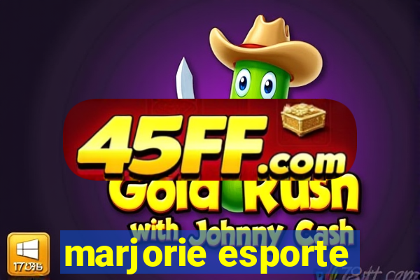 marjorie esporte